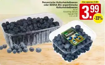 WEZ Peruanische Kulturheidelbeeren oder EDEKA Bio argentinische Kulturheidelbeeren Angebot