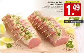 WEZ Schlemmerfilet vom Schwein Angebot
