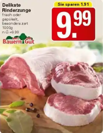 WEZ Bauern Gut Delikate Rinderzunge Angebot