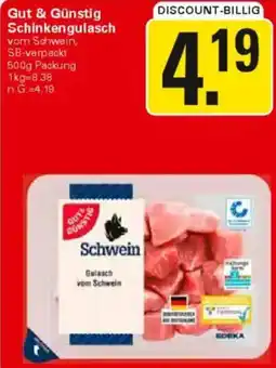 WEZ Gut & Günstig Schinkengulasch Angebot