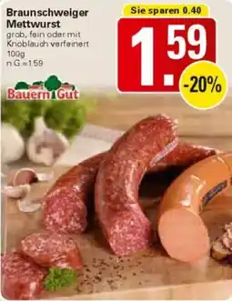 WEZ Bauern Gut Braunschweiger Mettwurst Angebot