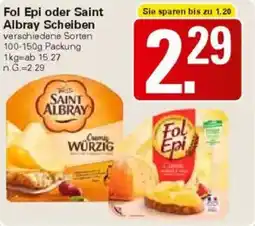 WEZ Fol Epi oder Saint Albray Scheiben Angebot