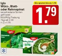 WEZ Iglo Würz-, Blatt- oder Rahmspinat Angebot