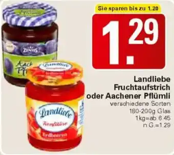 WEZ Landliebe Fruchtaufstrich oder Aachener Pflümli Angebot