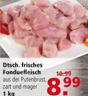 Multi Markt Dtsch. Frisches Fonduefleisch Angebot