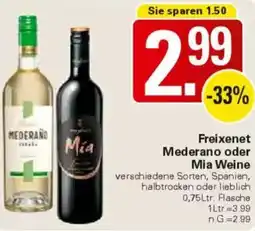 WEZ Freixenet Mederano oder Mia Weine Angebot