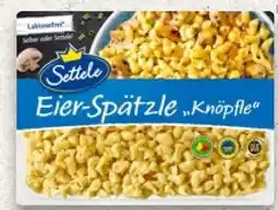 Kaufland Settele Eier-Spätzle Knöpfle Angebot