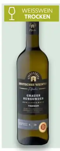Kaufland Deutsches Weintor Grauer Burgunder Angebot