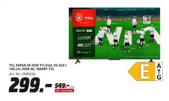 MediaMarkt Tcl 55p6k 4k hdr tv Angebot