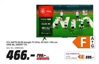 MediaMarkt Tcl 65p7k qled google tv Angebot