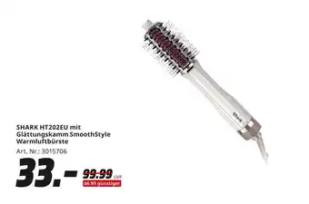 MediaMarkt Shark ht202eu mit glättungskamm smoothstyle warmluftbürste Angebot