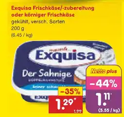 Netto Marken-Discount Exquisa frischkäse/-zubereitung oder körniger frischkäse Angebot