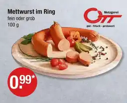 V Markt Metzgerei ott mettwurst im ring Angebot