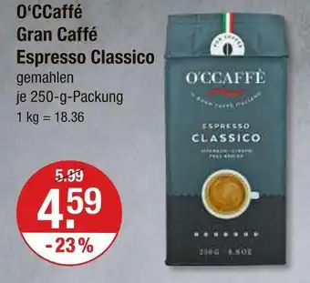 V Markt O'caffé gran caffé espresso classico Angebot