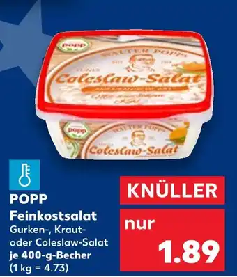 Kaufland Popp feinkostsalat gurken-, kraut- oder coleslaw-salat Angebot