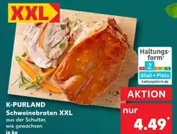 Kaufland K-purland schweinebraten xxl Angebot