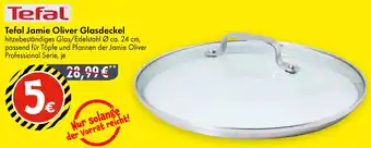 TEDi Tefal Jamie Oliver Glasdeckel Angebot