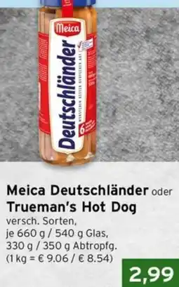 CAP Markt Meica Deutschländer oder Trueman's Hot Dog Angebot
