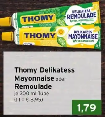 CAP Markt Thomy Delikatess Mayonnaise oder Remoulade Angebot