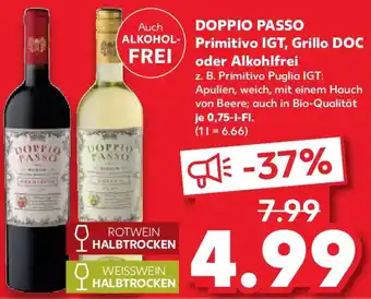 Kaufland DOPPIO PASSO Primitivo IGT, Grillo DOC oder Alkoholfrei Angebot
