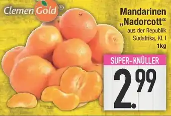 E-Center Mandarinen ,,Nadorcott" Angebot