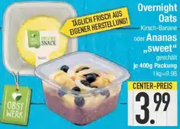 E-Center Overnight Oats oder Ananas Sweet Angebot
