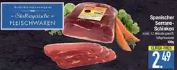 E-Center Spanischer Serrano Schinken Angebot