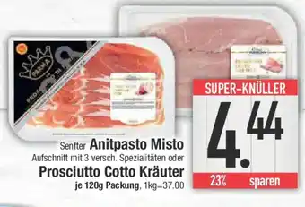 E-Center Senfter Anitpasto Misto oder Prosciutto Cotto Kräuter Angebot
