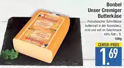 E-Center Bonbel Unser Cremiger Butterkäse Angebot