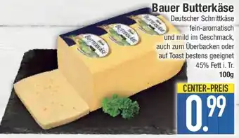E-Center Bauer Butterkäse Angebot
