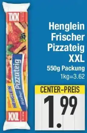 E-Center Henglein Frischer Pizzateig XXL Angebot