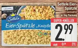 E-Center Settele Eier- Spätzle Angebot