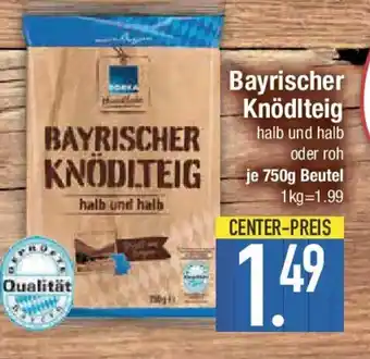 E-Center Bayrischer Knödlteig Angebot