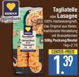 E-Center EDEKA Herzstücke Tagliatelle oder Lasagne Angebot