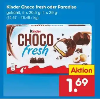 Netto Marken-Discount KINDER Choco fresh oder Paradiso Angebot