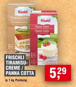 Handelshof FRISCHLI TIRAMISU- CREME / PANNA COTTA Angebot