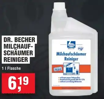 Handelshof DR. BECHER MILCHAUF- SCHÄUMER REINIGER Angebot