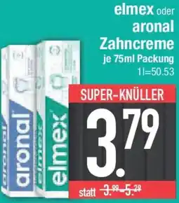 E-Center elmex oder aronal Zahncreme Angebot