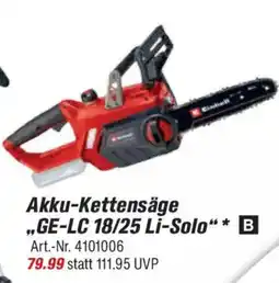 toom Baumarkt Einhell Akku-Kettensäge „GE-LC 18/25 Li-Solo"* B Angebot
