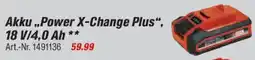 toom Baumarkt Einhell Akku,,Power X-Change Plus", Angebot