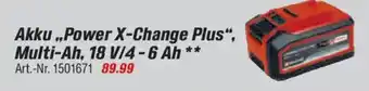 toom Baumarkt Einhell Akku,,Power X-Change Plus", Multi-Ah, 18 V/4-6 Ah Angebot