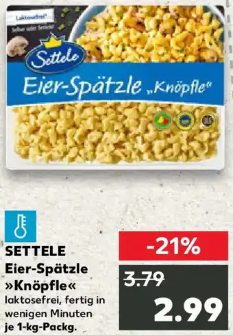 Kaufland SETTELE Eier-Spätzle Knöpfle Angebot