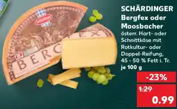 Kaufland SCHÄRDINGER Bergfex oder Moosbacher Angebot