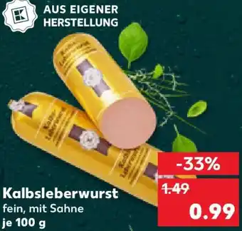 Kaufland Kalbsleberwurst Angebot