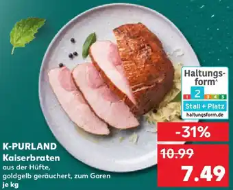 Kaufland K-PURLAND Kaiserbraten Angebot