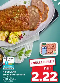 Kaufland K-PURLAND Schweinehackfleisch Angebot