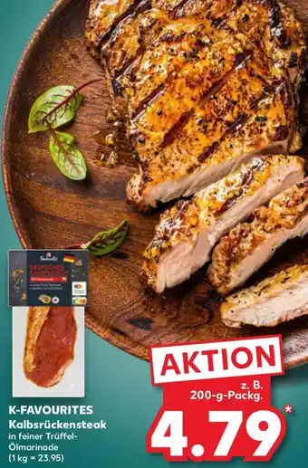 Kaufland K-FAVOURITES Kalbsrückensteak Angebot