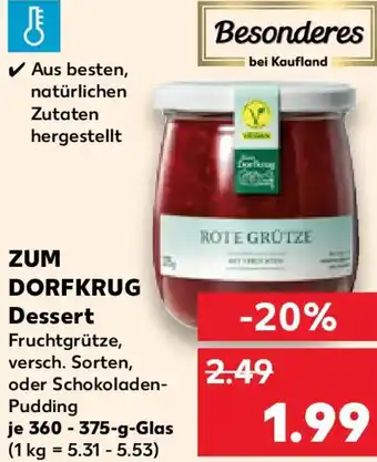 Kaufland ZUM DORFKRUG Dessert Angebot