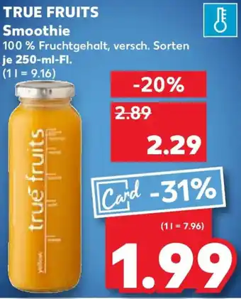 Kaufland TRUE FRUITS Smoothie Angebot