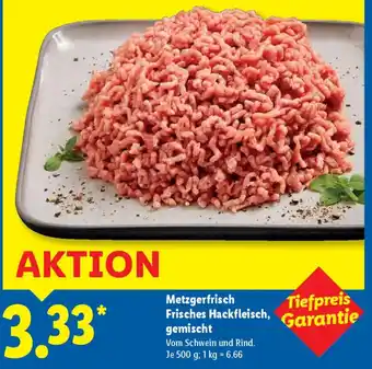 Lidl Metzgerfrisch Frisches Hackfleisch, gemischt Angebot